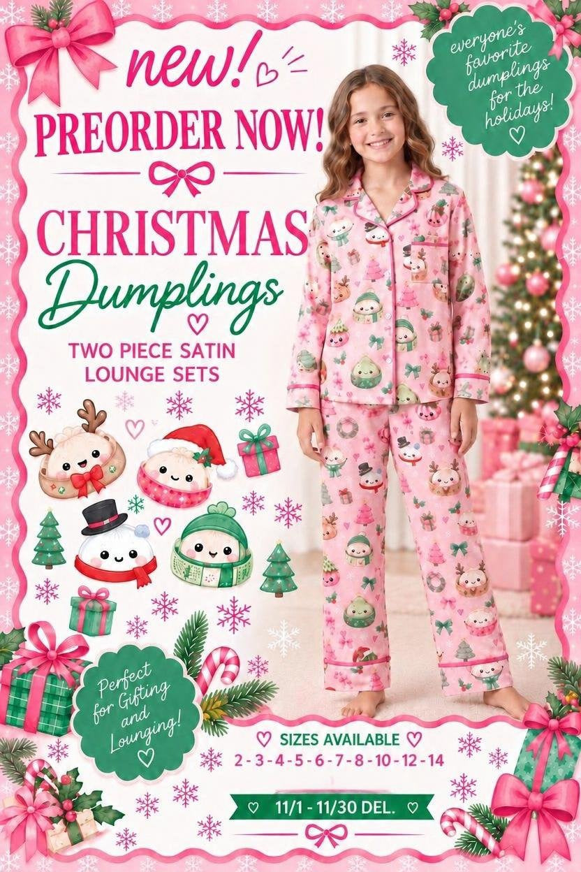 “PRESALE” CHRISTMAS DUMPLINGS Two piece satin lounge set
