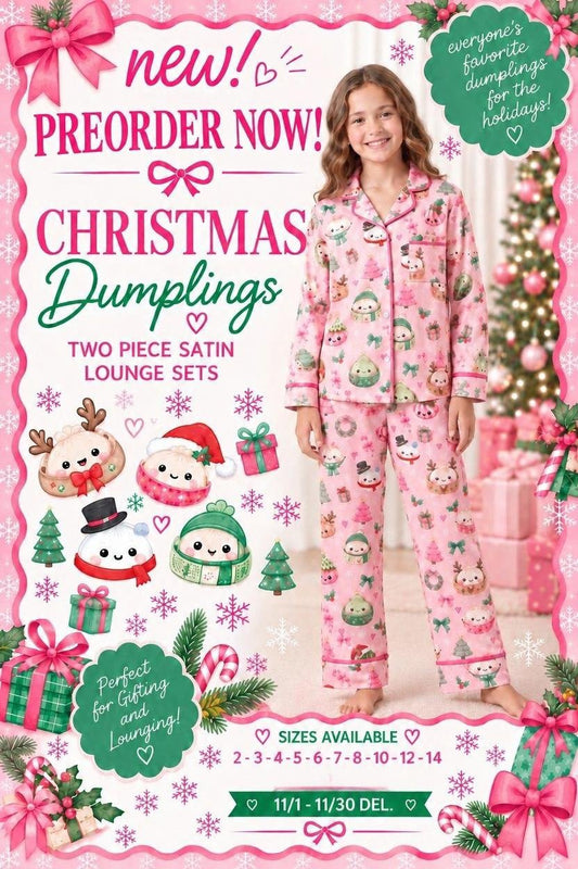 “PRESALE” CHRISTMAS DUMPLINGS Two piece satin lounge set