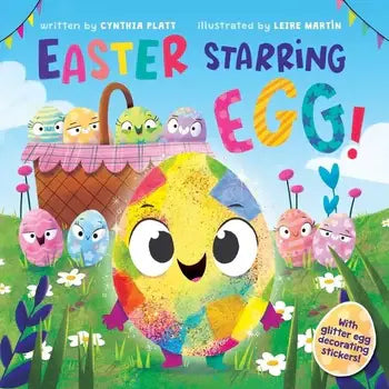 Easter Starring Egg!: Cynthia Platt